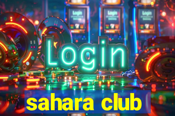 sahara club