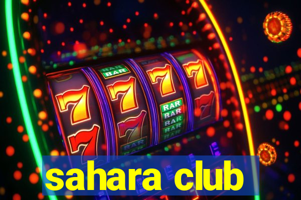 sahara club