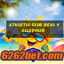 athletic club real valladolid