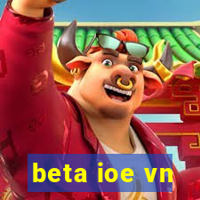 beta ioe vn