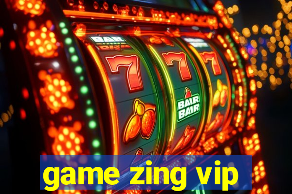 game zing vip