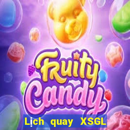 Lịch quay XSGL ngày 6