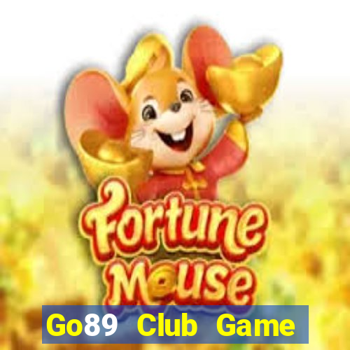 Go89 Club Game Bài Phái Mạnh