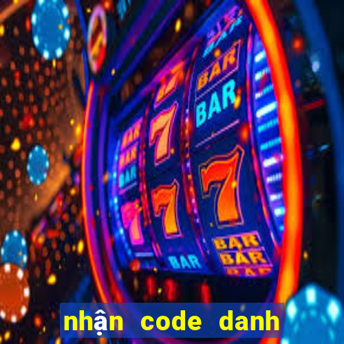 nhận code danh tướng 3q