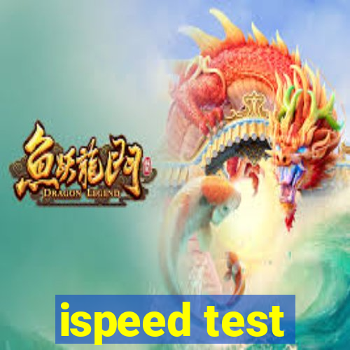 ispeed test