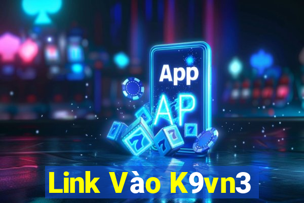 Link Vào K9vn3