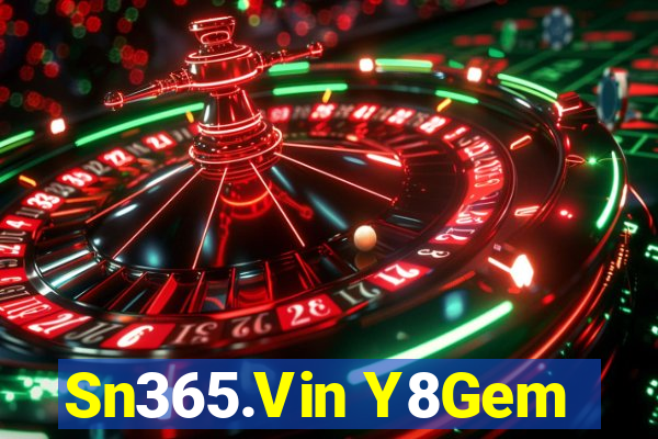 Sn365.Vin Y8Gem