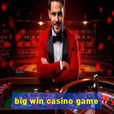 big win casino game