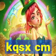 kqsx cm