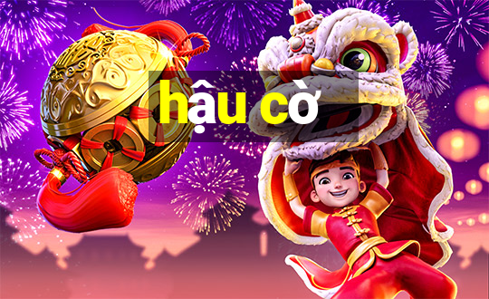 hậu cờ