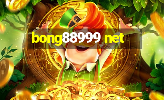 bong88999 net