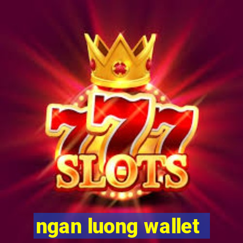 ngan luong wallet