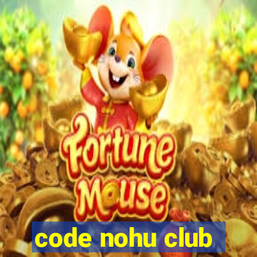 code nohu club