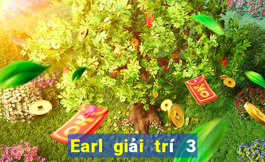 Earl giải trí 3 Phần mềm tải về