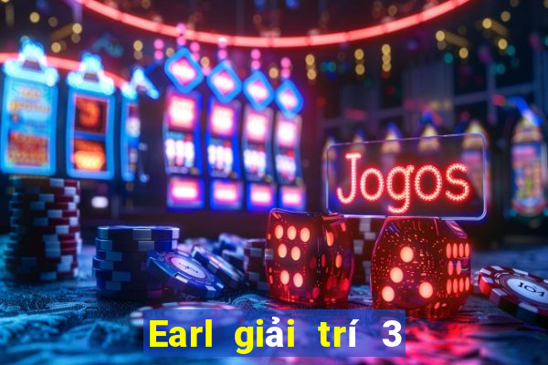 Earl giải trí 3 Phần mềm tải về