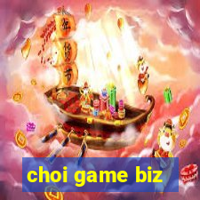 choi game biz