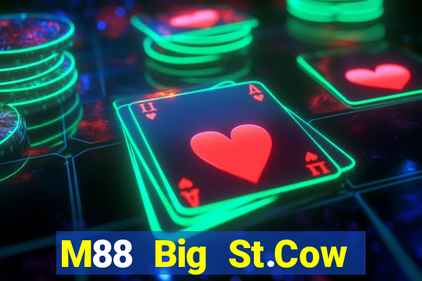 M88 Big St.Cow Tải về