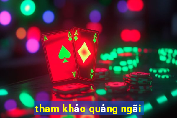 tham khảo quảng ngãi