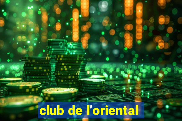 club de l’oriental