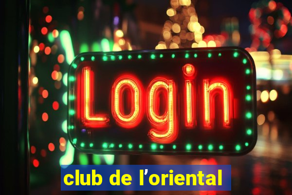 club de l’oriental