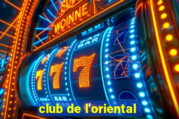 club de l’oriental