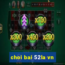 choi bai 52la vn