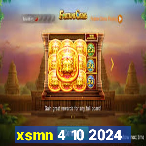 xsmn 4 10 2024