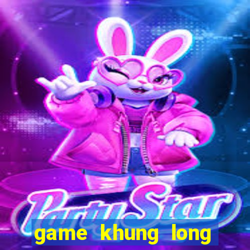 game khung long khi bi hu mang