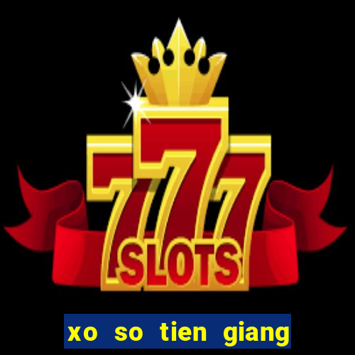 xo so tien giang 11 4