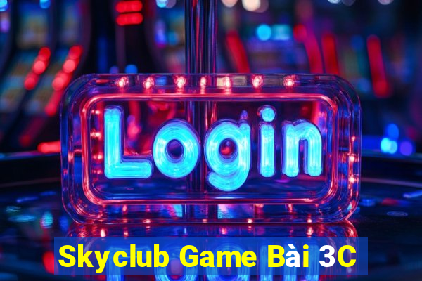 Skyclub Game Bài 3C