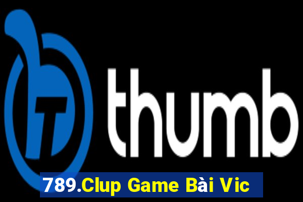 789.Clup Game Bài Vic