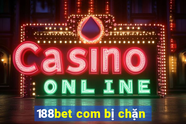 188bet com bị chặn