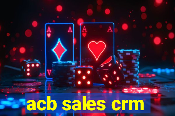 acb sales crm