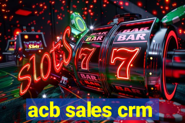 acb sales crm