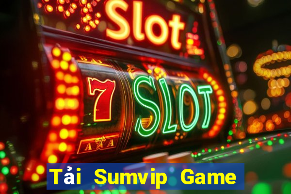 Tải Sumvip Game Bài Vic