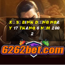 xổ số bình dương ngày 17 tháng 6 năm 2002