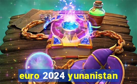 euro 2024 yunanistan