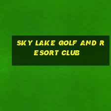 sky lake golf and resort club