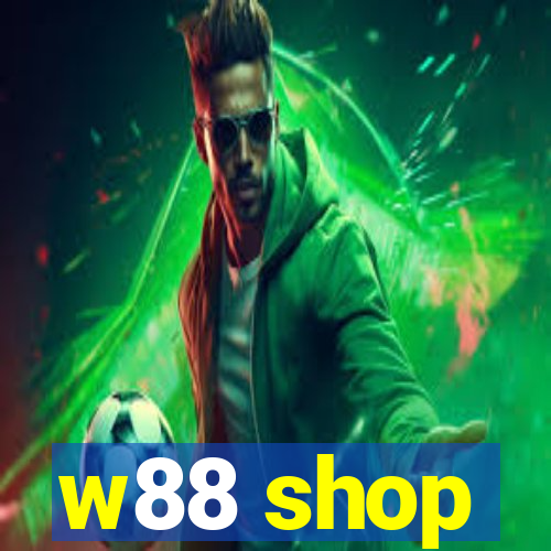 w88 shop