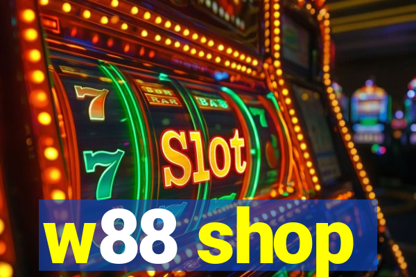 w88 shop