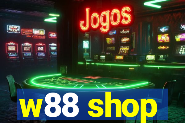 w88 shop