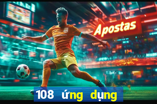 108 ứng dụng xổ số tải về