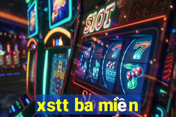 xstt ba miền