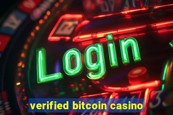 verified bitcoin casino