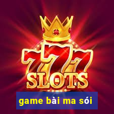 game bài ma sói