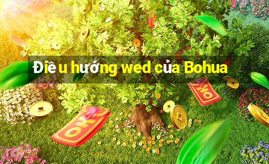 Điều hướng wed của Bohua