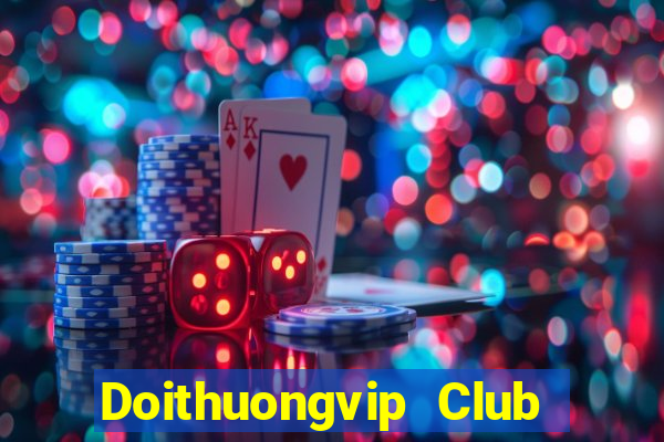 Doithuongvip Club Game Y24