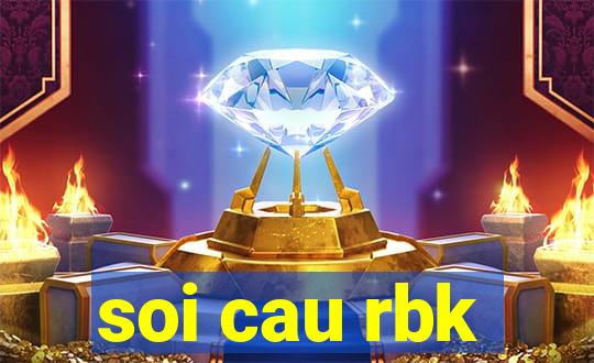 soi cau rbk