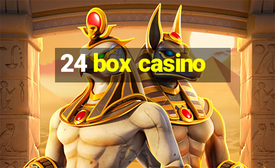 24 box casino