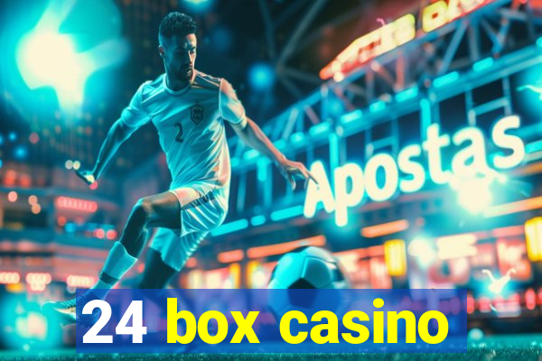 24 box casino